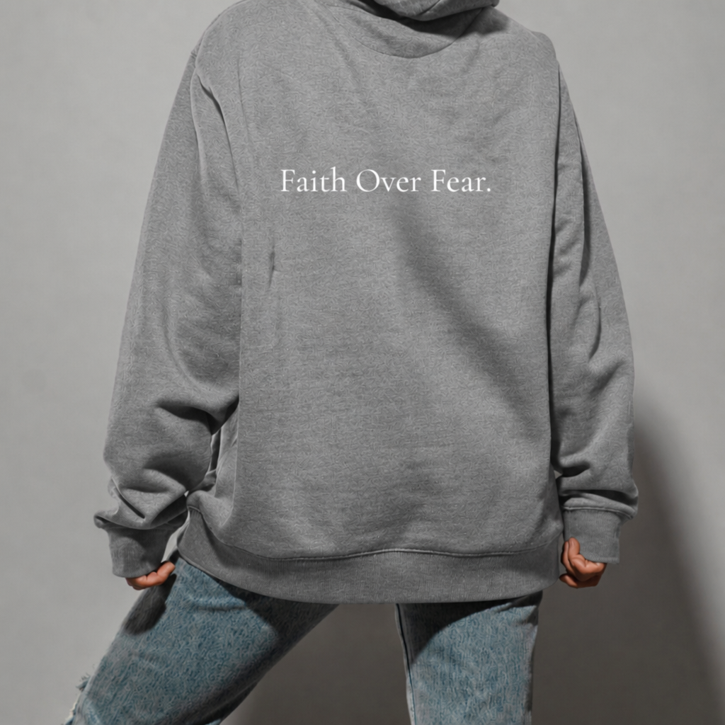 Faith Over Fear Hoodie - Gray
